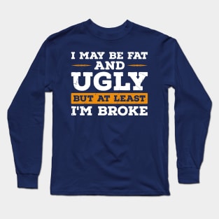 Self-Deprecating Long Sleeve T-Shirt